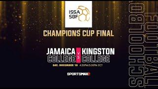 CHAMPIONS CUP FINAL: Jamaica College vs Kingston College | CEEN TV