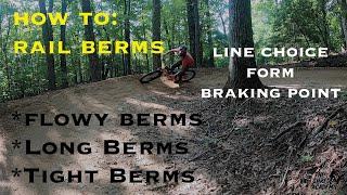 Go faster! | Berms | Flowy, Long and Tight berms