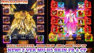 New! 2 Ver MU H5 Ver Skin FR & CP Privilege Edition - Benefits Skin + 1.M & 888K Top Up , SVIP