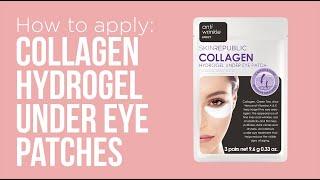 How to apply: Skin Republic Collagen Hydrogel Under Eye Patch