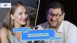 Dimitris Sideridis: "Skroutz is ready for the Romanian market!" | eCommerce Talks Podcast EP 07