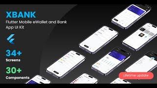 XBank - Flutter Mobile eWallet and Bank App UI Kit Template