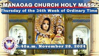 CATHOLIC MASS  OUR LADY OF MANAOAG CHURCH LIVE MASS TODAY NOV 28, 2024  5:41a.m. Holy Rosary