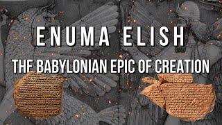 Enuma Elish  | The Babylonian Epic of Creation | Complete Audiobook | With Commentary