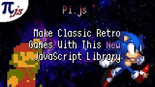 Pi.js - A JavaScript Library for Making Retro Games