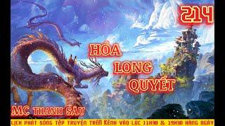 Truyện tiên hiệp: Hóa Long Quyết| Tập 214| Mc Thanh Sâu- Audio truyện hay