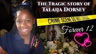 The story of Talaija Dorsey