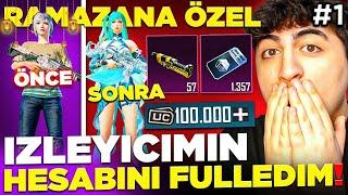 RAMAZANA ÖZEL! İZLEYİCİMİN HESABINI 100.000 UC DEĞERİNDE FULLEDİM! (özür dilerim) | PUBG Mobile