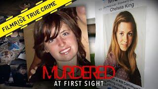 Taken Too Soon: Amber Dubois & Chelsea King | Murdered at First Sight