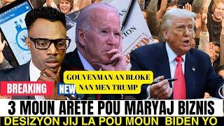 DESIZYON JIJ LA SOU MOUN PROGRAM BIDEN YO,3 MOUN ANBA KOD POU MARYAJ BIZNIS,DONALD TRUMP PRAN 2 KOU
