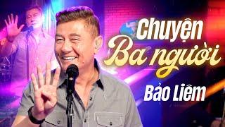 Chuyện 3 Người - Nhạc Hài Cười Bể Bụng - ST Quốc Dũng | Danh Hài BẢO LIÊM