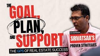 The GPS of Real Estate Success: Sharran Srivatsaa's Proven Strategies