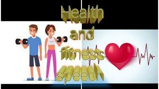 Health and Fitness speech