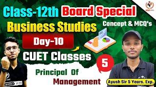 Class 12th Board Special Business Studies | CUET Classes | principle of  management lec 5