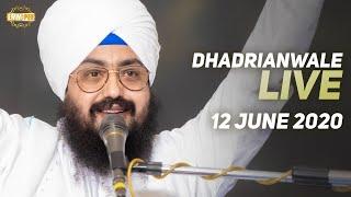 Dhadrianwale Live from Parmeshar Dwar | 12 June 2020 | Emm Pee