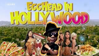 Egghead In Hollywood - Things to do and know (Official Trailer)