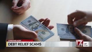 Be on the lookout for debt relief scams