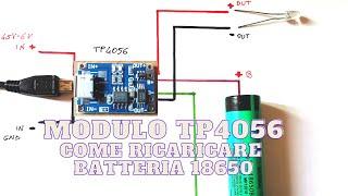 Modulo TP4056 come ricaricare batterie 18650