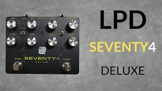 British Sounds From The '70s! LPD (Lawrence Petros Design) Seventy 4 Deluxe Overdrive Pedal