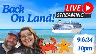 Back On Land!  First Cruise Q &A!  Help us choose our route home! Part 1 of 2