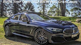 Build price and option a New 2025 BMW 840i GranCoupe