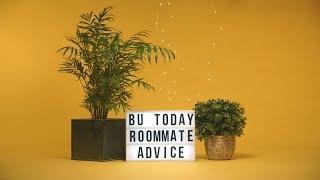 BU Today's Roommate Advice