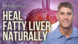 7 Strategies to Heal Fatty Liver - Dr David Jockers