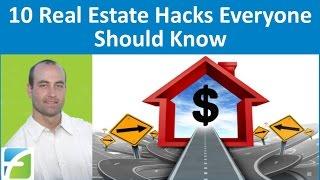 10 Real Estate Hacks Everyone Should Know