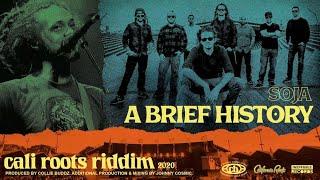 SOJA - A Brief History | Cali Roots Riddim 2020 (Produced by Collie Buddz)