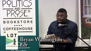 Bryan Washington, "Lot"