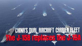 China's dual aircraft carrier fleet showcases latest J15B fleet