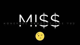 *Gem 9* (Produced By: Mi$$) Honeybee Productions 702, Miss LLC 2022