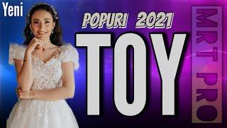 Popuri TOY Mahnilari 2021 - AZERI Oynamali Super Yigma  (MRT Pro Mix #172)