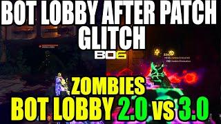 BO6 ZOMBIE GLITCH: BOT LOBBY GLITCH BO6 AFTER PATCH BOT LOBBY 2.0 VS 3.0 DONT WASTE YOUR TIME GLITCH