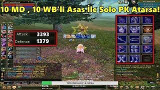 DomenicoWacco - 10 MD , 10 WB'li Asas İle Solo PK Atarsa! | Knight Online