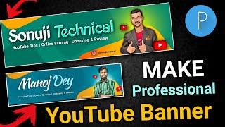 Channel Banner Kaise Banaye | How To Make YouTube Banner |YouTube Banner Kaise Banaye Pixellab️