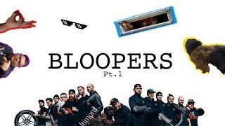 Bloopers Pt. 1