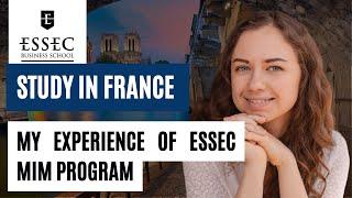 STUDY IN FRANCE: How ESSEC MiM changed my life