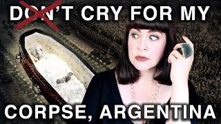 ICONIC CORPSE: The Preservation of Eva Perón