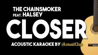 The Chainsmokers ft. Halsey - Closer (Acoustic Guitar Karaoke Version)