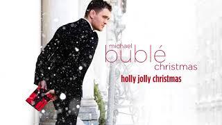 Michael Bublé - Holly Jolly Christmas [Official HD]