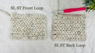 How to crochet a slip stitch front loop and back loop tutorial - Great crochet stitches for hat