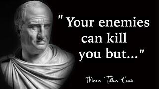 Marcus Tullius Cicero Quotes For Thinkers Everywhere | Quotes about life