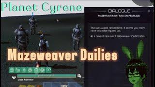 Planet Cyrene: Mazeweaver Dailies - In Entropia Universe F2P Rce MMO