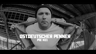 Pie Kei - Ostdeutscher Penner (Official Video)