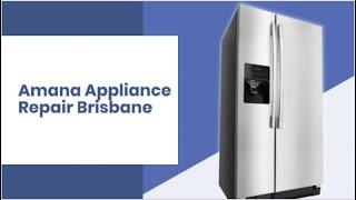 Amana Appliance Repair in Brisbane | All Brands | Call Now: 1300-652-100