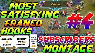 SATISFYING FRANCO HOOKS MONTAGE #4 ft. SUBSCRIBERS | MOBILE LEGENDS