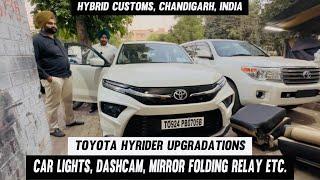 UPGRADATIONS | @ToyotainIndia  HYRYDER | CAR LIGHTS | DASHCAM ETC | @HybridCustoms  ,CHANDIGARH