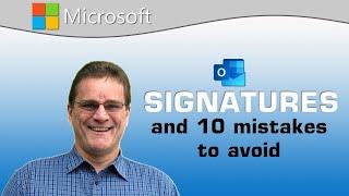 Outlook Signatures and 10 Mistakes to Avoid