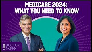 Medicare Open Enrollment 2024: Dr. Mark Pochapin & Dr. Meena Seshamani | Chief's Rounds